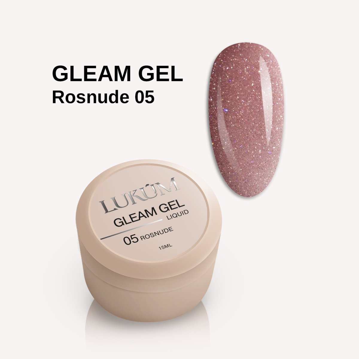 Lukum Gleam Liquid Gel 05, 15 ml (Rosnude )