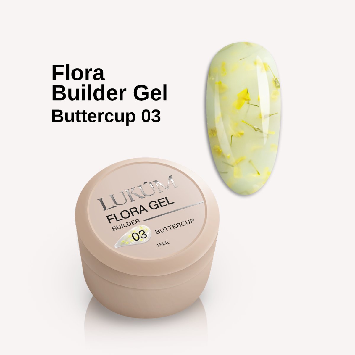 Lukum Flora Builder Gel 03, 15 ml (Buttercup)