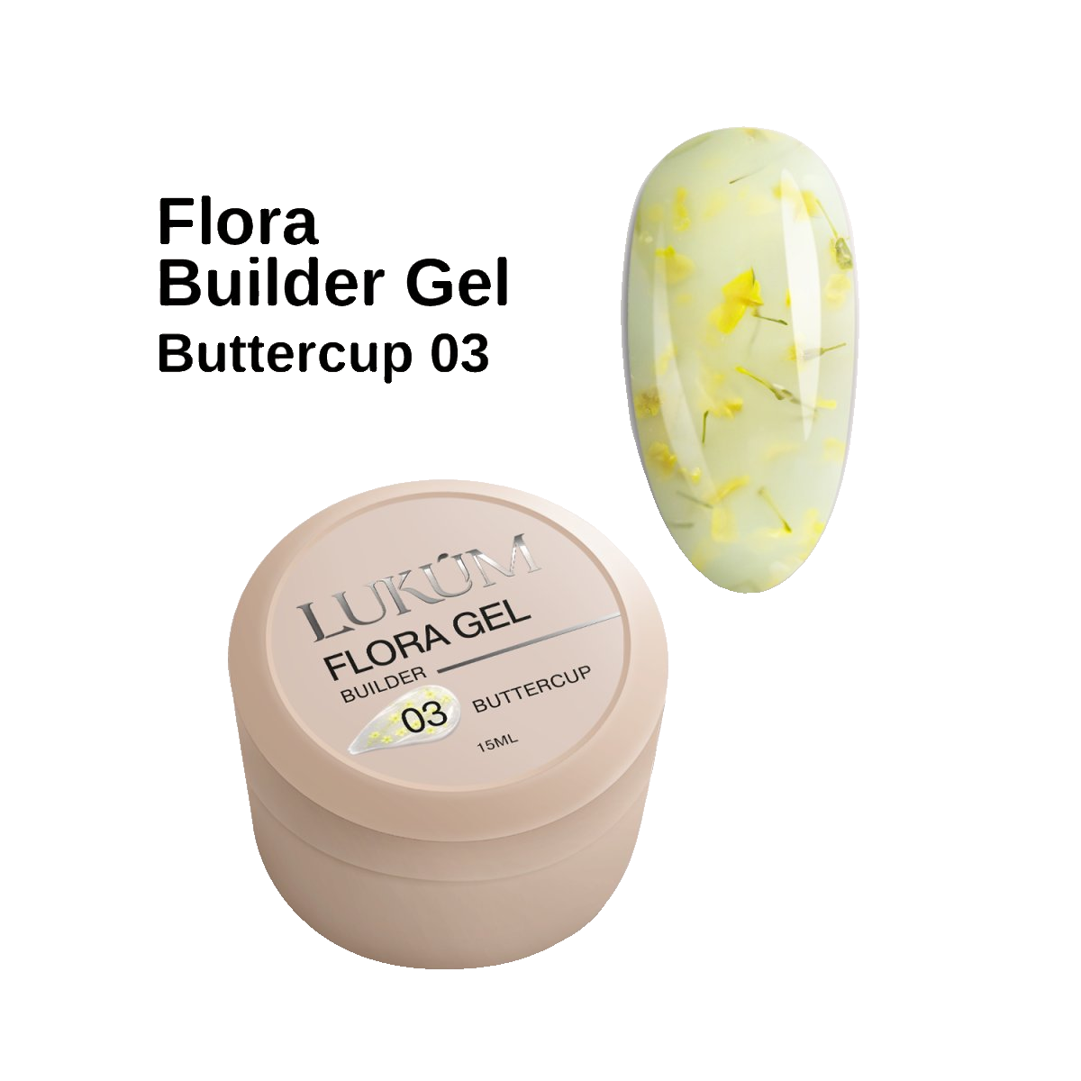 Lukum Flora Builder Gel 03, 15 ml (Buttercup)