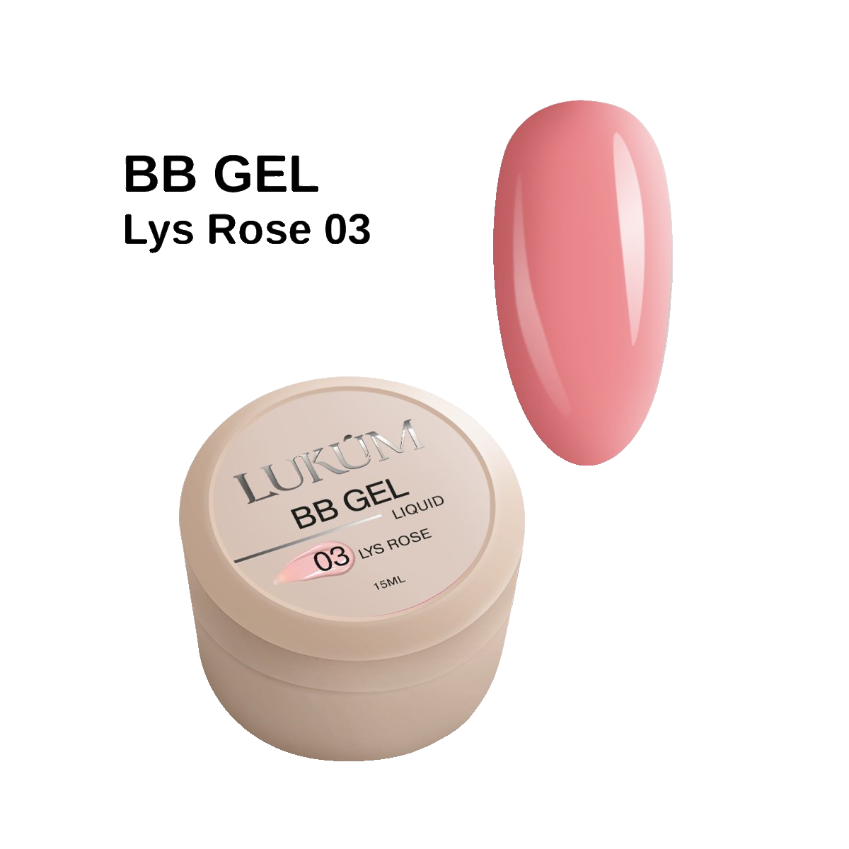 Lukum BB Liquid Gel 03, 15 ml (Lys Rose )