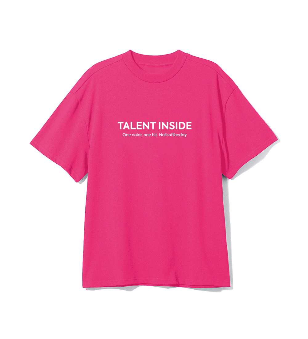 NAILSOFTHEDAY T-särk TALENT INSIDE Bright Pink